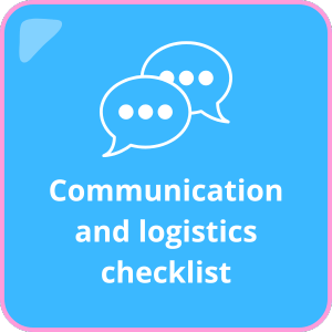 Communication and logistics checklist
