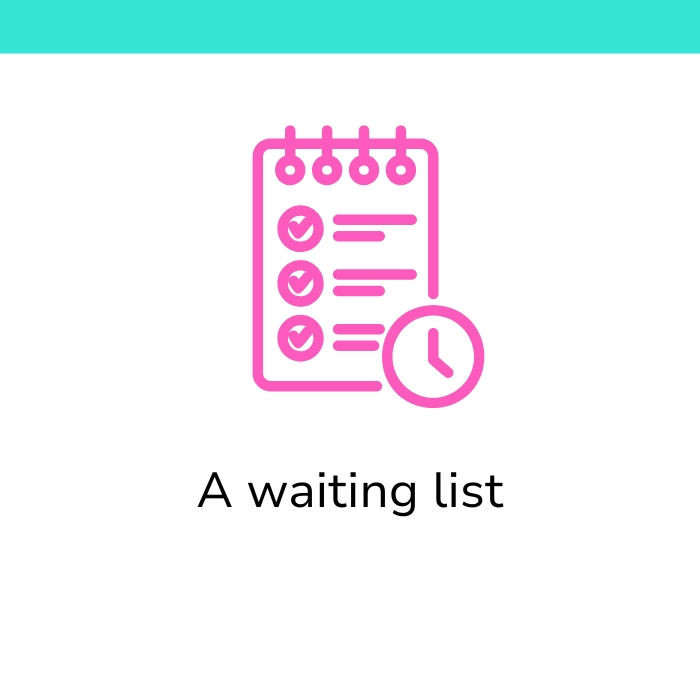 A waiting list